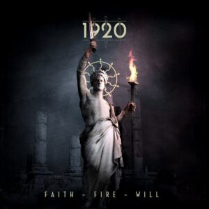 1920 – Faith - Fire - Will