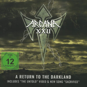 Arcana XXII – A Return To The Darkland / Untold