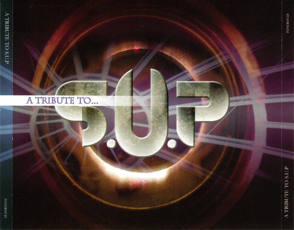 A Tribute To... S.U.P – A Tribute To... S.U.P