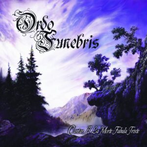 Ordo Funebris – Cantar a la Morte