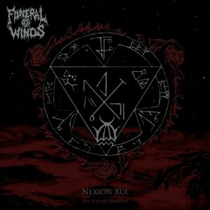 Funeral Winds – Nexion Xul