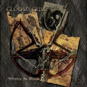 Gloomy Grim – Written In Blood