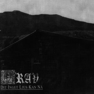 Grav – Dit Inget Ljus Kan Nå