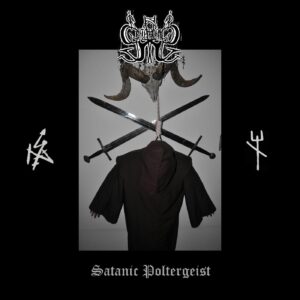 Grifteskymfning – Satanic Poltergeist