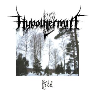 Hypothermia – Köld