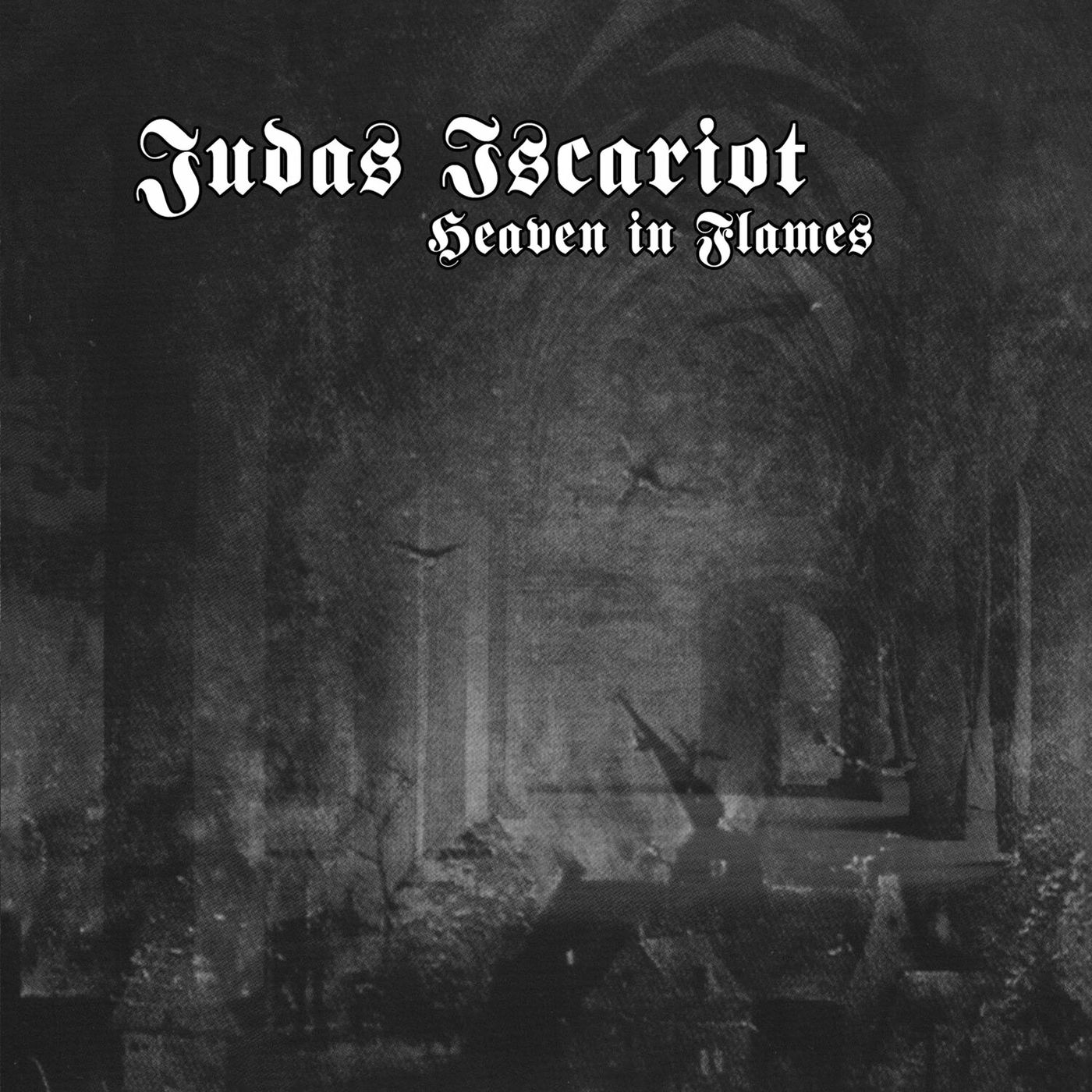 Judas Iscariot – Heaven In Flames