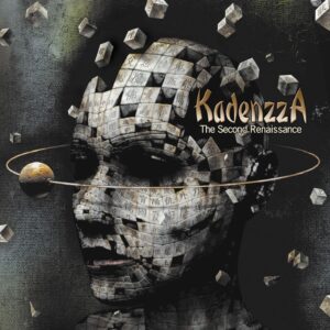 Kadenzza – The Second Renaissance