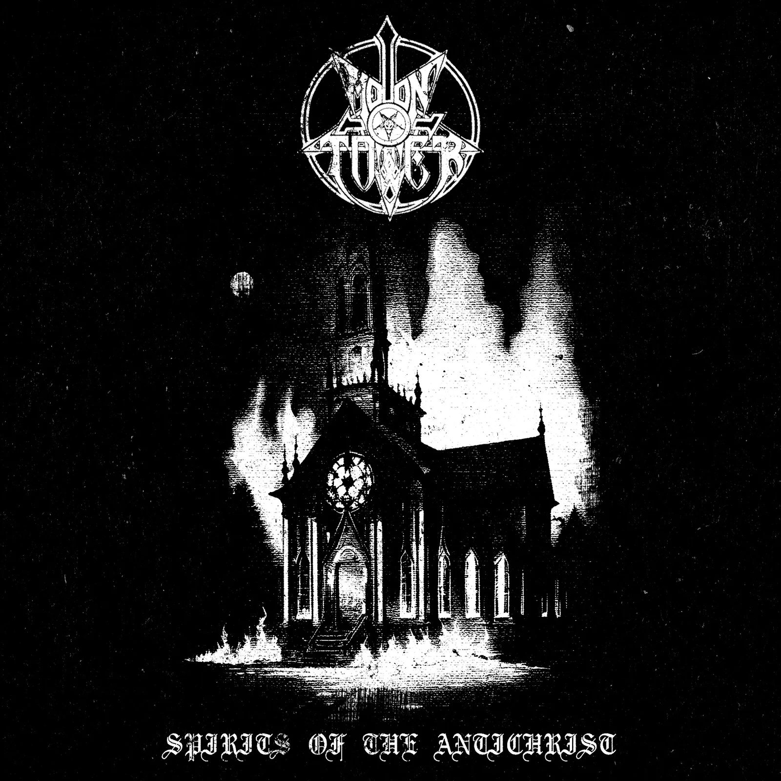 Moontower – Spirits of the antichrist