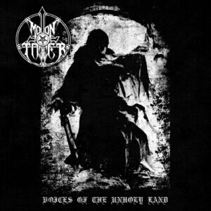 Moontower – Voices of the unholy land