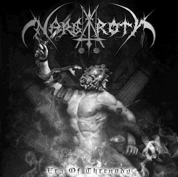 Nargaroth – Era Of Threnody