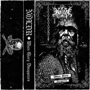 Noldr – When glory disappears