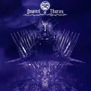 Ornament Of Thorns – Ornament Of Thorns