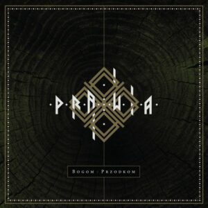 Prawia – Bogom I Przodkom