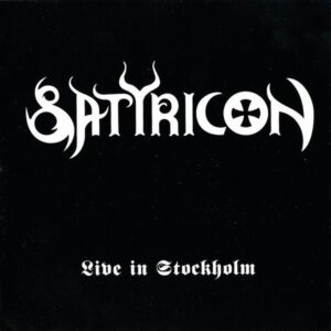 Satyricon – Live In Stockholm