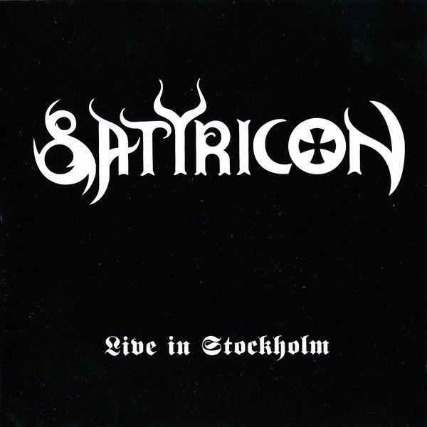 Satyricon – Live In Stockholm