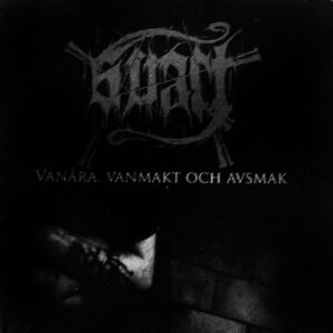Svart – Vanära, Vanmakt Och Avsmak