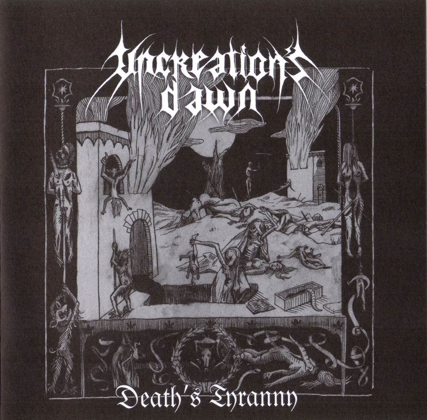 Uncreation's Dawn – Death's Tyranny