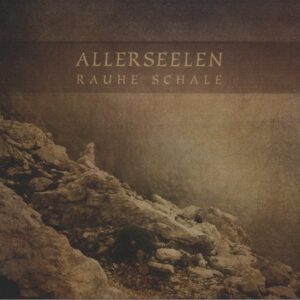 Allerseelen - Rauhe Schale