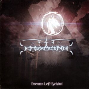 Embracing – Dreams Left Behind