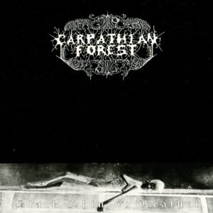 Carpathian Forest - Black Shining Leather