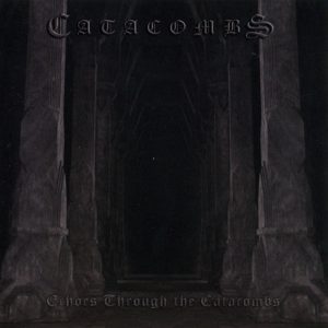 Catacombs - Echoes Through The Catacombs