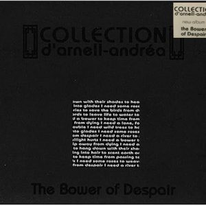 Collection D'Arnell-Andrea - The Bower Of Despair