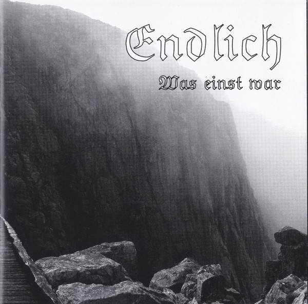 Endlich - Was Einst War