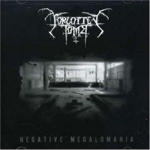 Forgotten Tomb - Negative Megalomania