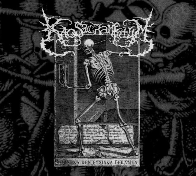 Kaos Sacramentum - Förneka Den Fysiska Lekamen