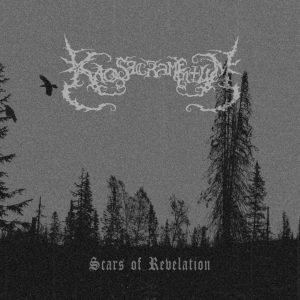 Kaos Sacramentum - Scars Of Revelation
