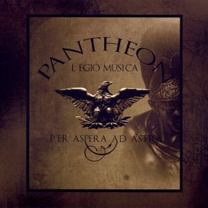 Pantheon Legio Musica - Per Aspera Ad Astra