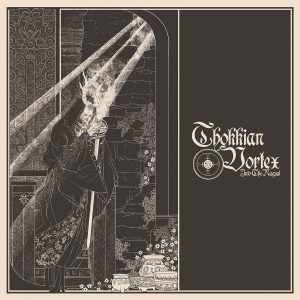 Thokkian Vortex - Into The Nagual