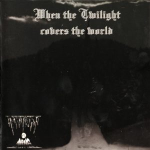 Twilight Is Mine - When The Twilight Covers The World