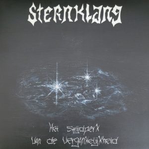 Sternklang - Het strijdperk van de vergankelijkheid Demo 3 Lp
