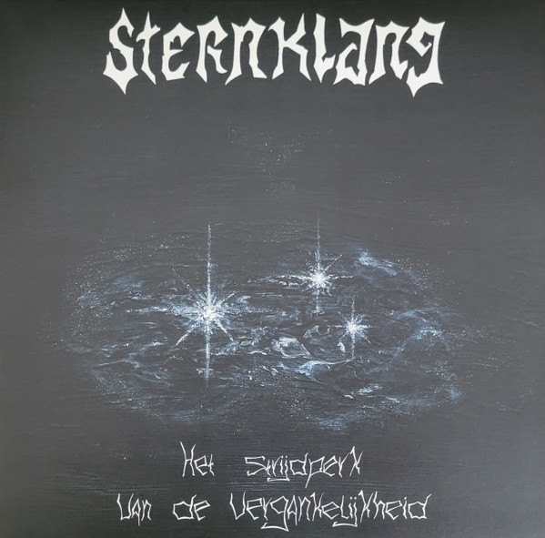 Sternklang - Het strijdperk van de vergankelijkheid Demo 3 Lp